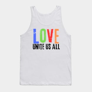 Love Unites Us All | LGBTQ+ Tank Top